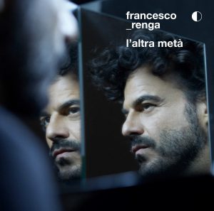 L'altra metà_cover_Francesco Renga