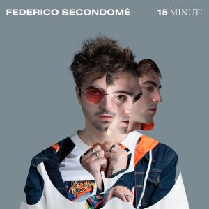 Federico Secondomè_15 Minut_COVER