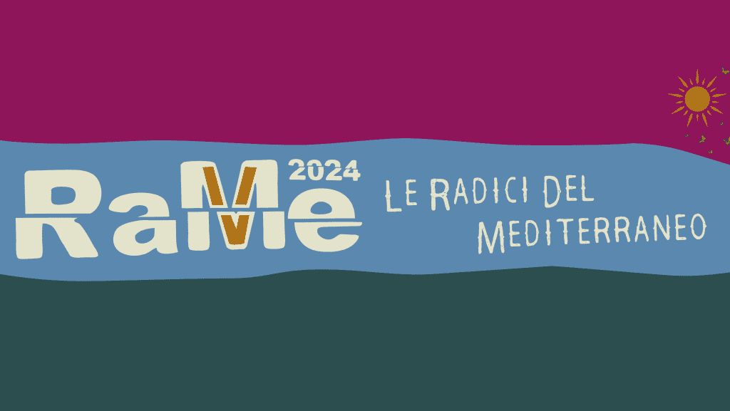 RaMe - Le Radici del Mediterraneo