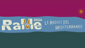 RaMe - Le Radici del Mediterraneo